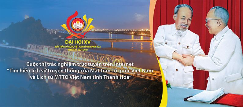 Hướng dẫn tham gia Cuộc thi “Tìm hiểu lịch sử truyền thống của Mặt trận Tổ quốc Việt Nam và Lịch sử MTTQ Việt Nam tỉnh Thanh Hóa”